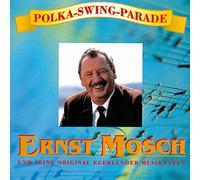 Ernst Mosch & Seine Original Egerländer Musikanten - Polka Swing Parade