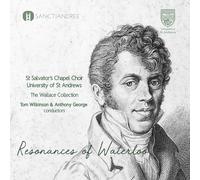 Ernst Sachse : St. Salvator's Chapel Choir: Resonances of Waterloo CD (2018)