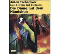 Ernst Schröder - Die Dame mit dem Hündchen