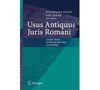 Ernst - Usus Antiquus Juris Romani Antikes Recht in lebenspraktische - P555z