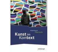 Ernst Wagner Ma Kunst im Kontext: Schülerband: Schulbuch (Kunst im Ko (Hardback)