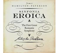 Eroica: The First Great Romantic Symphony: 3 (The Landmark Library)