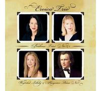 Eroica Trio - Brahms - Piano Trios Nos 1 and 2