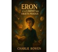ERON ET LE CABINET DES OBJETS PERDUS