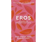Eros: A Return to Unconditional Love (2) (Mystery School Series)