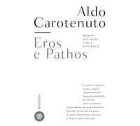 Eros e Pathos: Margini dell'amore e della sofferenza
