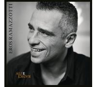 Eros Ramazzotti - Ali E Radici