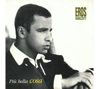 Eros Ramazzotti - Piu Bella Cosa
