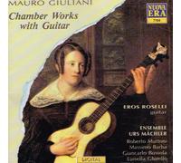 Eros Roselli - Giuliani: Chamber Works with Guitar