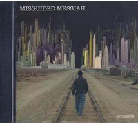 EROSADIS-MISGUIDED MESSIAH