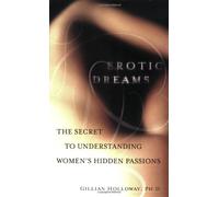 Erotic Dreams: The Secret to Understanding Women's Hidden Passions
