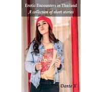 Erotic Encounters in Thailand