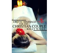 Erotic Massage For Christian Couples