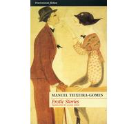 Erotic Stories: (Novelas Eroticas) (From the Portuguese S.)