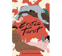 Erotic Tarot – Intimate Intuition (Magma for Laurence King)
