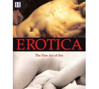 Erotica: The Fine Art of Sex