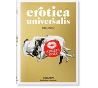 Erotica Universalis GILLES NĂ RET / Taschen