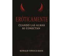 Eroticamente "Cuando las almas se conectan"