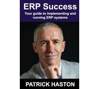 ERP Success: Your Guide to Implementing and Running SaaS ERP