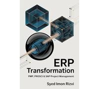 ERP Transformation: PMP, PROSCI & SAP Project Management