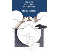 Errand into the Wilderness (Belknap Press)