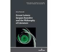 Errant Letters: Jacques Rancière and the Philosophy of Literature: 32 (Cross-Roads)