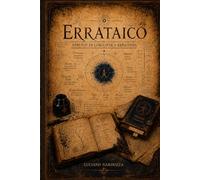 ERRATAICO: APPUNTI DI LINGUISTICA ERRATIANA (LA MUSICA DEL SÉ)