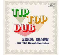 Errol Brown And The Revolutionaries - Tip Top Dub (2CD)