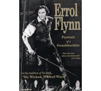 Errol Flynn - Portrait of a Swashbuckler