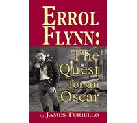 Errol Flynn: The Quest for an Oscar (hardback)