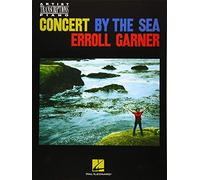 Erroll Garner - Concert by the Sea Artist Transcriptions for Piano. (Artist Transcriptions Piano)
