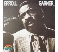 Erroll Garner - Play Piano, Play