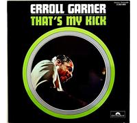 Erroll Garner - That's My Kick [Vinyl LP]