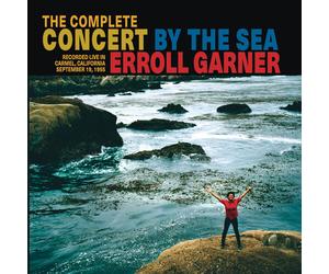 Erroll Garner : The Complete Concert By the Sea: Recorded Live in Carmel,