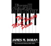 Erroll Garner The Most Happy Piano (Centennial Edition 1921-2021)