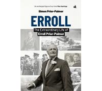 Erroll : The Extraordinary Life of Erroll Prior-Palmer