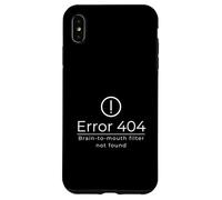 Error 404 Brain Filter Not Found | Funny Sarcastic Gift Case for iPhone XS Max