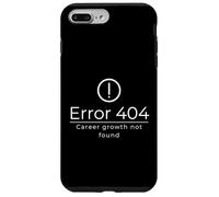 Error 404 Career Growth Not Found | Funny Work Gifts Case for iPhone 7 Plus/8 Plus