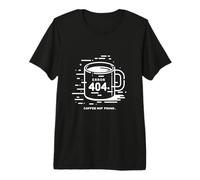 Error 404 Coffee Not Found Computer Tech Developer Coding Premium T-Shirt