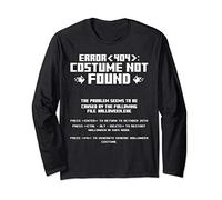 Error 404 Costume Not Found Computer Geek Nerd Coder Tech Long Sleeve T-Shirt
