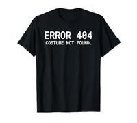 Error 404 Costume Not Found Funny Halloween T-Shirt