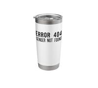 Error 404 Gender NOT Found Non Binary Message Meme Stainless Steel Insulated Tumbler