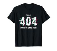 Error 404 Immune System Not Found Spoonie Chronic Illness T-Shirt