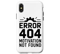 Error 404 Motivation Not Found Funny Office Humor Case for iPhone X/XS