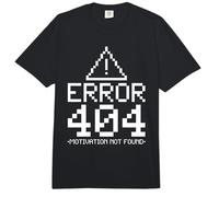 Error 404 Motivation Not Found Procrastination Comfort Colors Adult Heavyweight T-Shirt