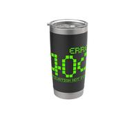 Error 404 Motivation Not Found Procrastination Stainless Steel Insulated Tumbler