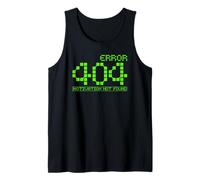 Error 404 Motivation Not Found Procrastination Tank Top