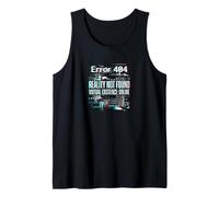Error 404: Reality Not Found Heavy Glitch Cyberpunk Art Tank Top