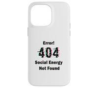 Error 404 Social Energy Not Found Funny Introvert Gamer Case for iPhone 14 Pro Max