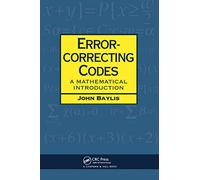 Error Correcting Codes: A Mathematical Introduction: 15 (Chapman Hall/CRC Mathematics Series)